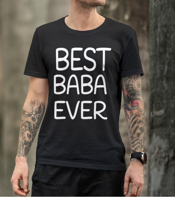 Best Baba Ever Arabic Chinese Dad T-Shirt