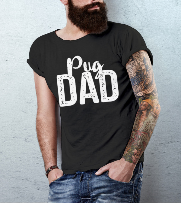 Best Pug Dad Ever Pug Dog Dad88 T-Shirt