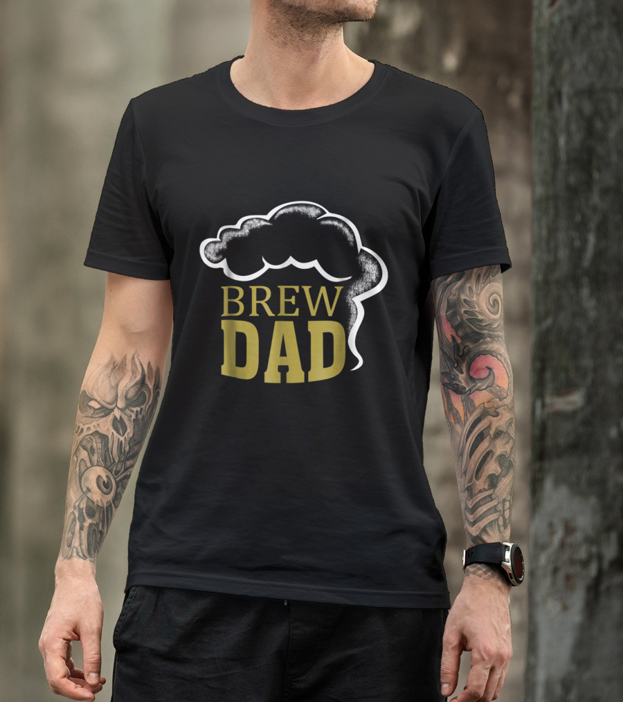 Brew Dad Funny Beer Enthusiast T-Shirt