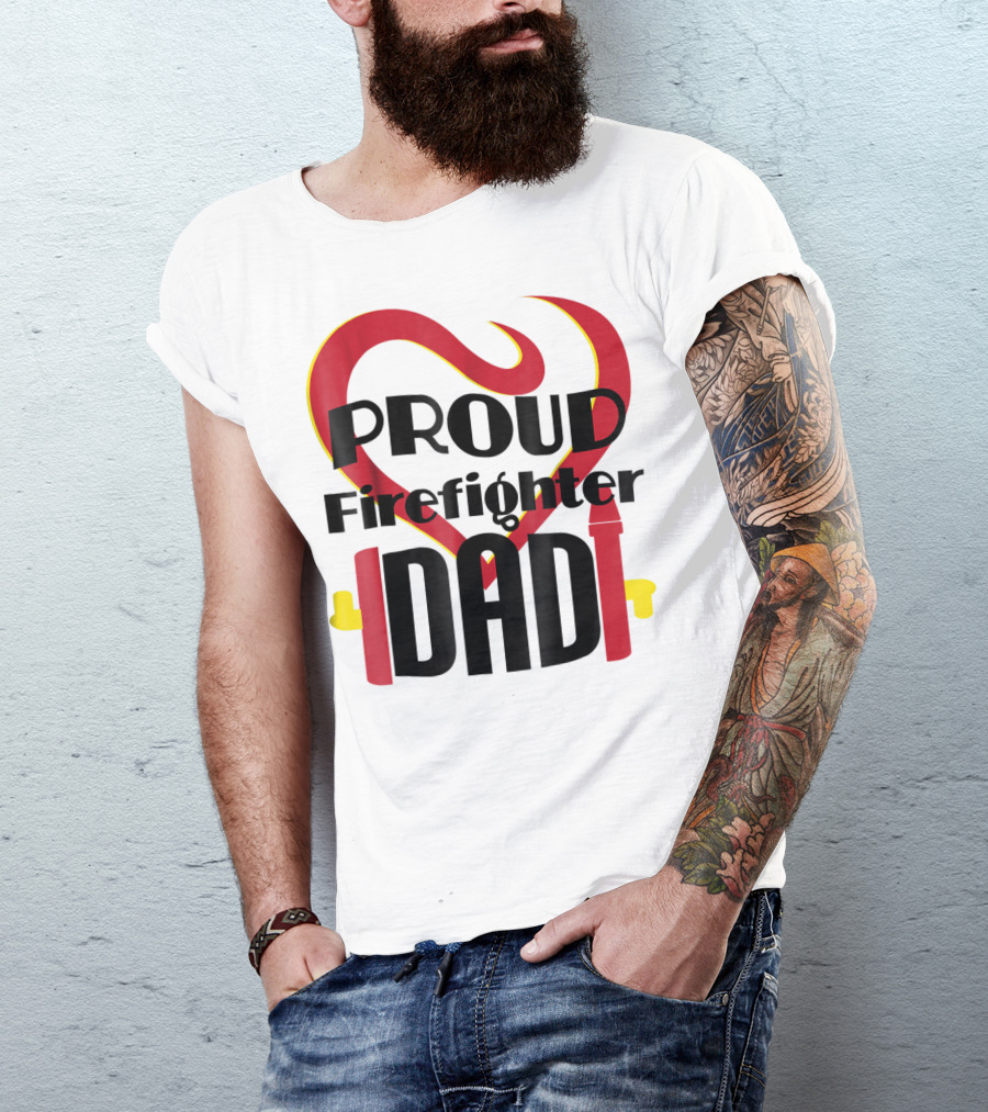 Proud Firefighter Dad Heart Captain Pride T-Shirt