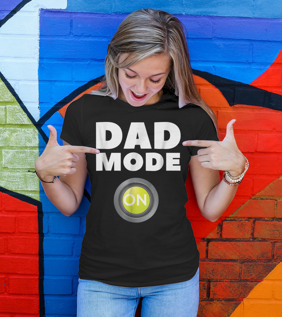 Dad Mode On Pregnancy Baby Father Daddy Love T-Shirt