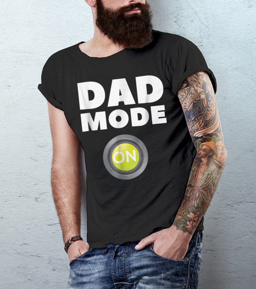 Dad Mode On Pregnancy Baby Father Daddy Love T-Shirt