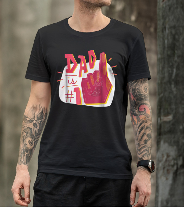 Dad Is #1 Finger Point Gesture T-Shirt