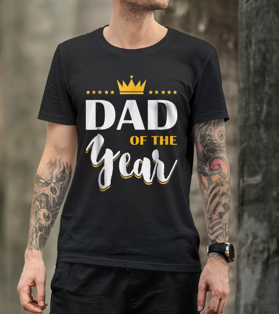 Dad Of The Year Crown Stars T-Shirt