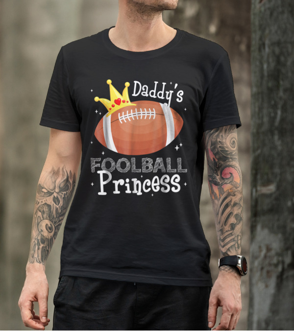 Daddy's Football Princess Football Dad Daughter T-Shirt