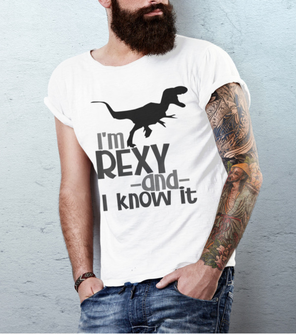 I'm Rexy And I Know It Dinosaur TRex Daddy Kids Dad Matching Son Daughter T-Shirt