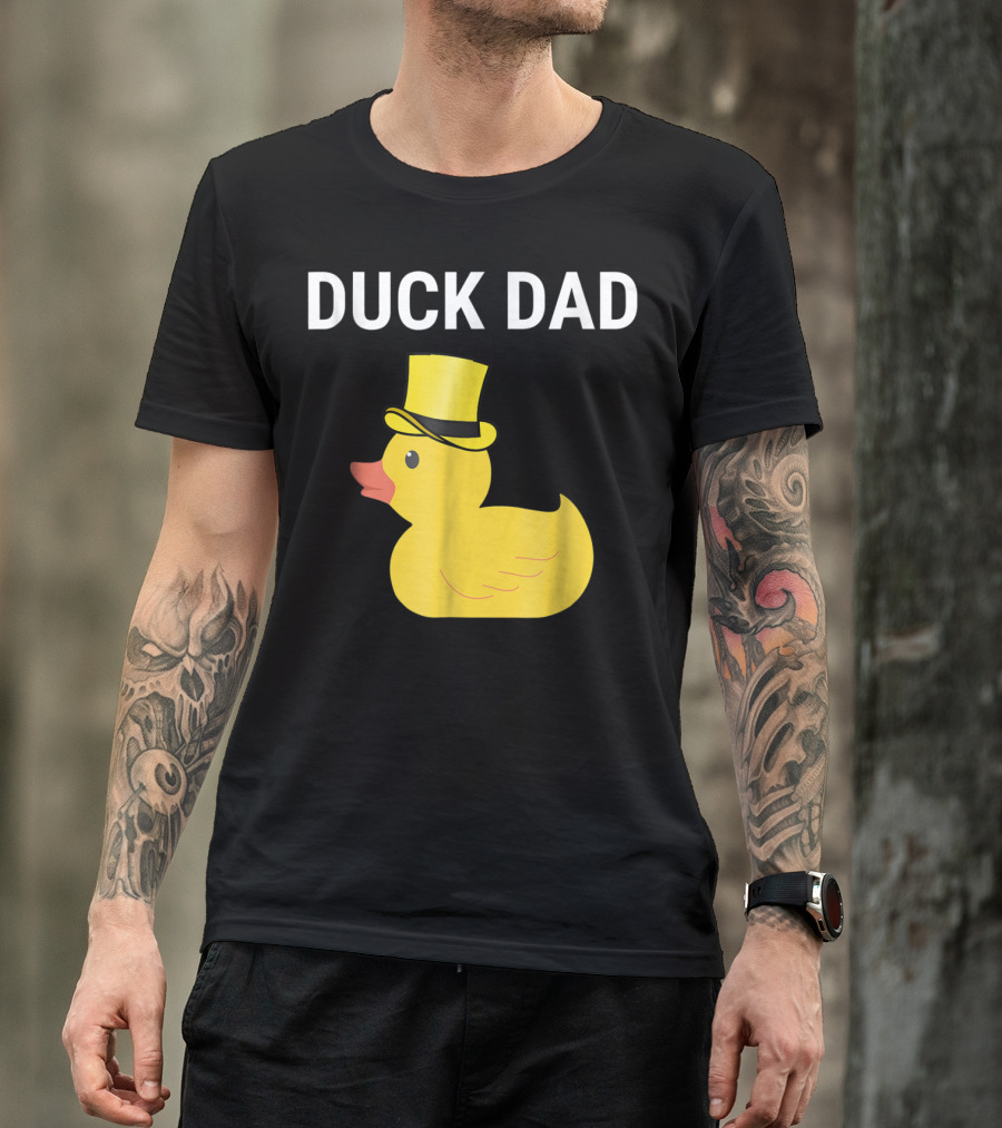 Duck Dad Cute Rubber Duck With Top Hat For Lovers Father T-Shirt