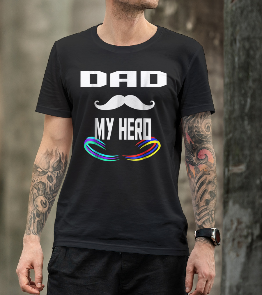 DAD My Hero Mustache Rainbow Birthday 30 T-Shirt