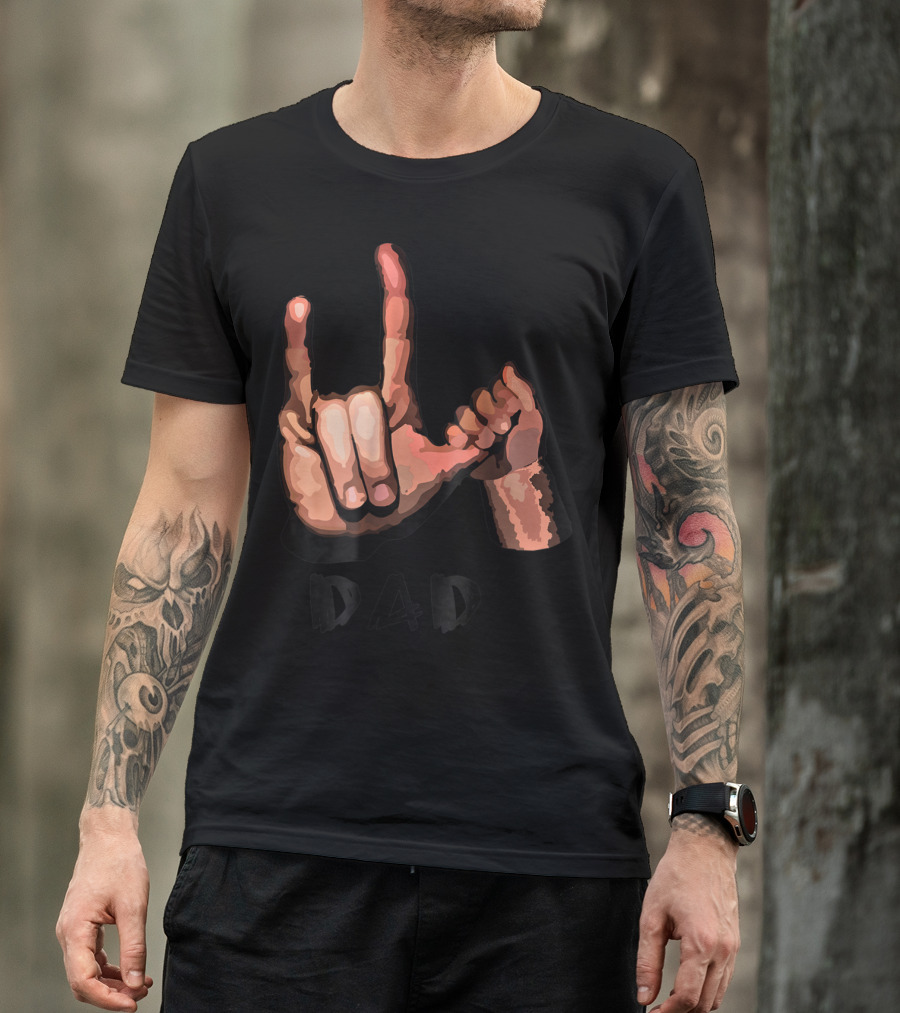 ASL Dad Deaf Hand Sign Language Gesture T-Shirt