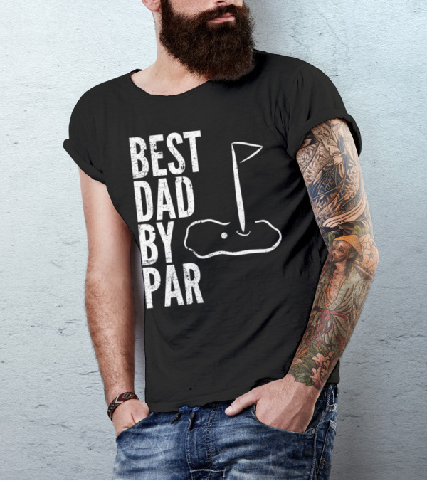 Best Dad By Par Golfing Dads Golf Course Flag Green T-Shirt