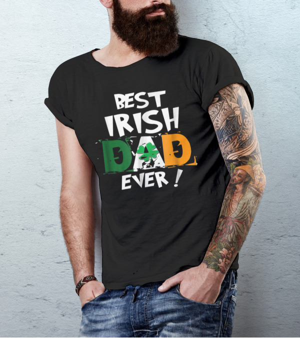 Best Irish Dad Ever Shamrock Flag Colors T-Shirt