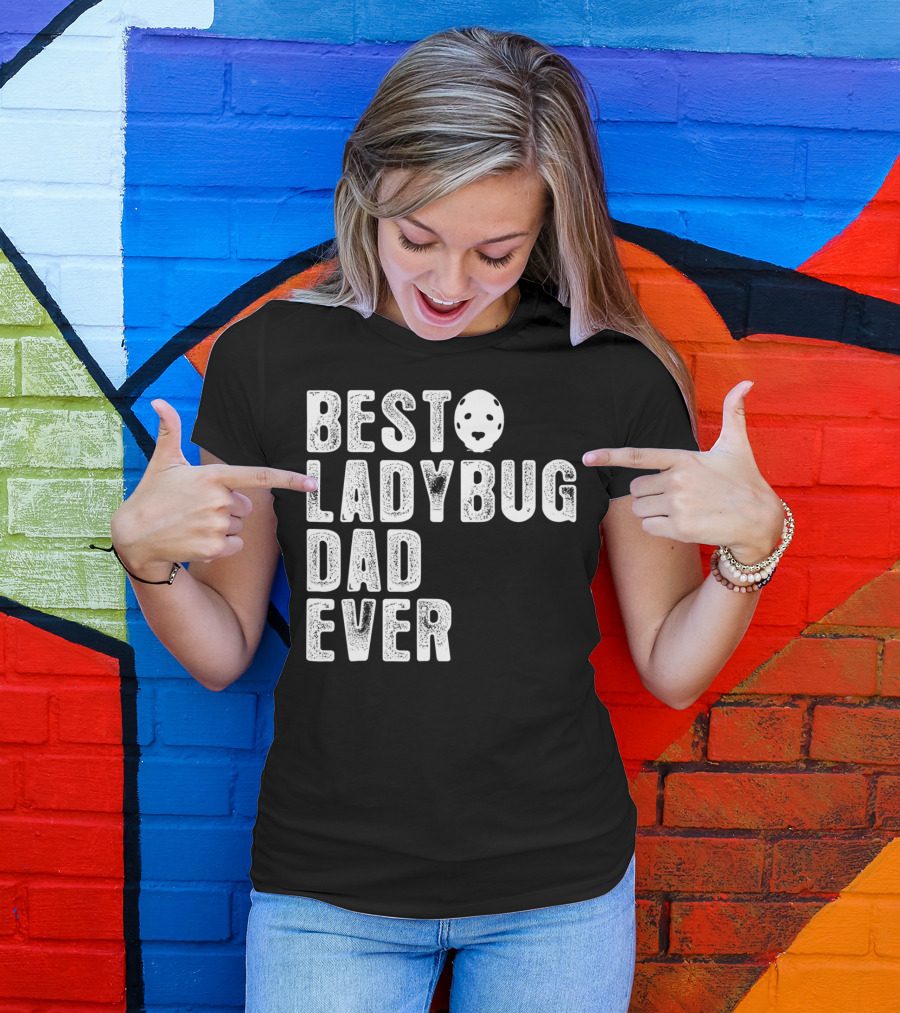 BEST LADYBUG DAD EVER Ladybug Mask Dad T-Shirt