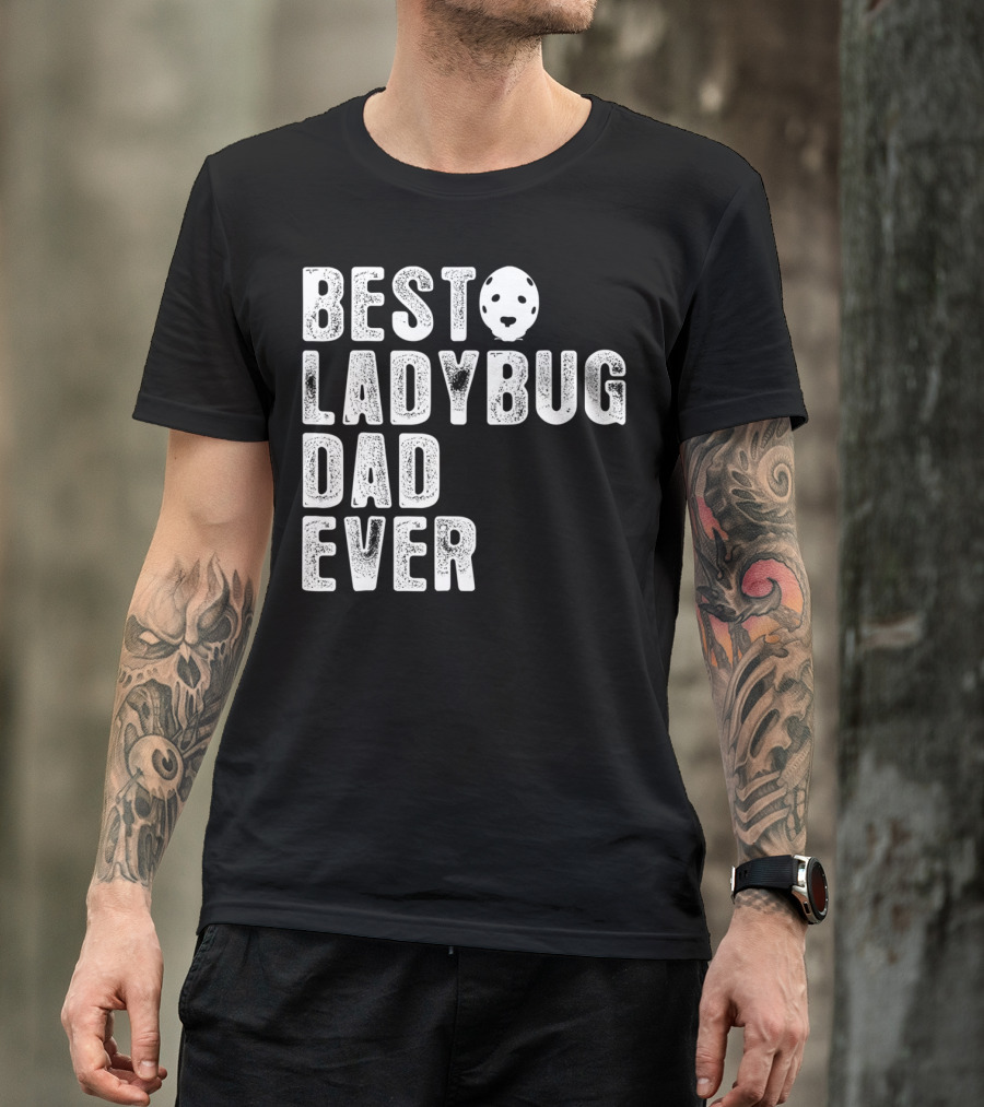 BEST LADYBUG DAD EVER Ladybug Mask Dad T-Shirt