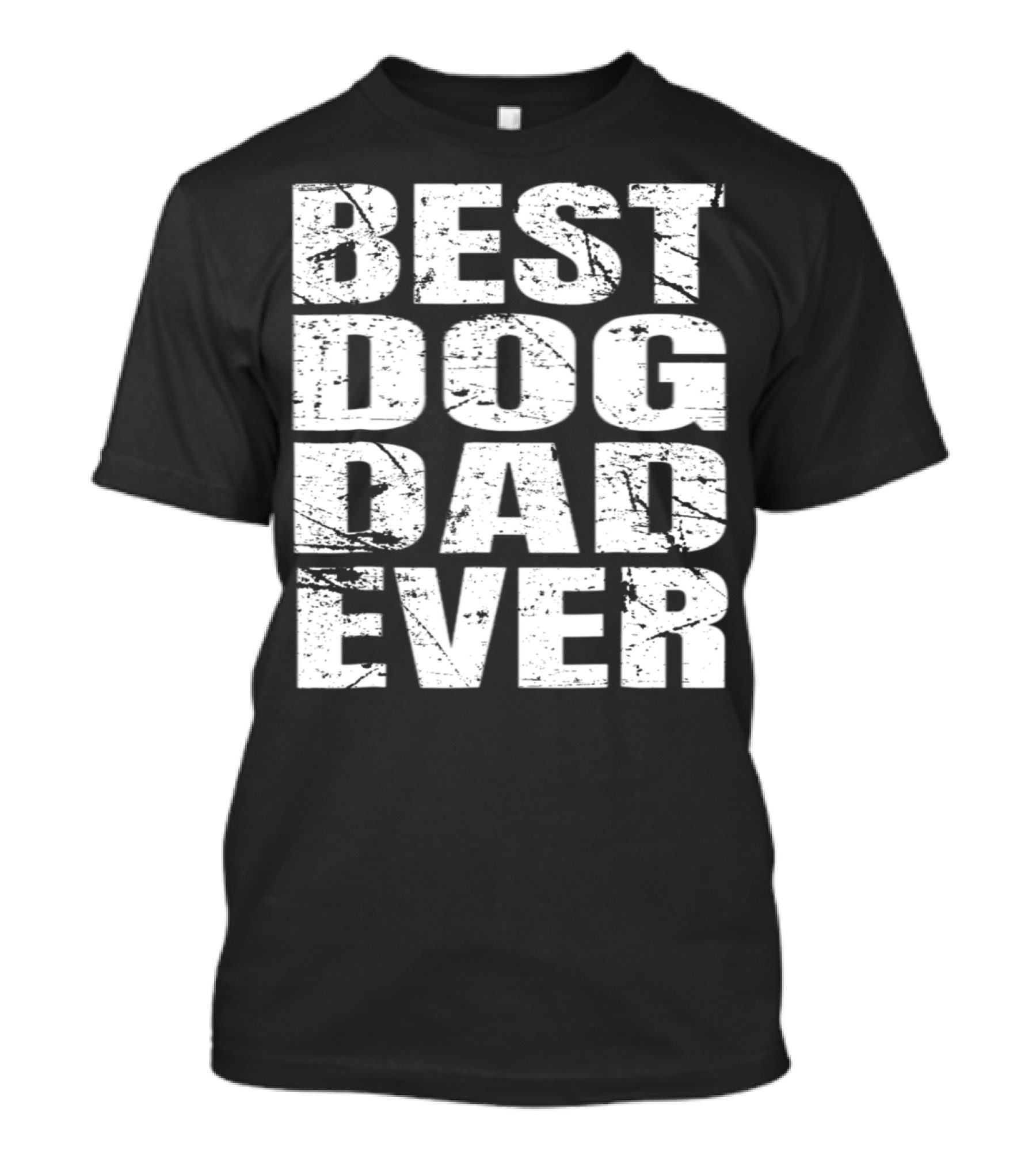 Best Dog Dad Ever Parents Day Dog Lovers T-Shirt