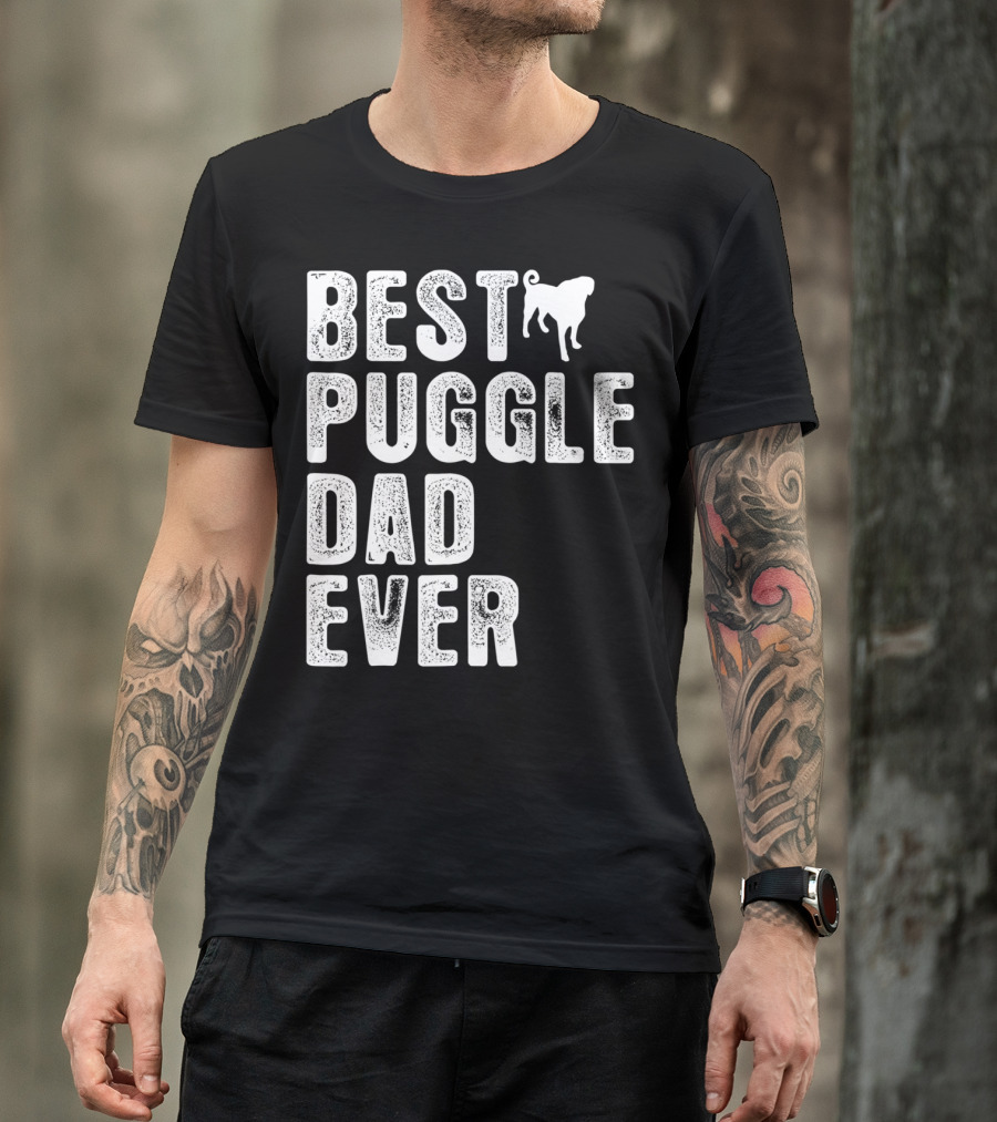 BEST PUGGLE DAD EVER PUG T-Shirt