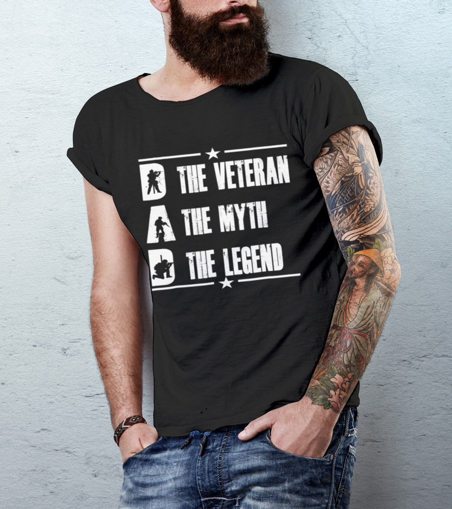 DAD The Veteran The Myth The Legend Military T-Shirt
