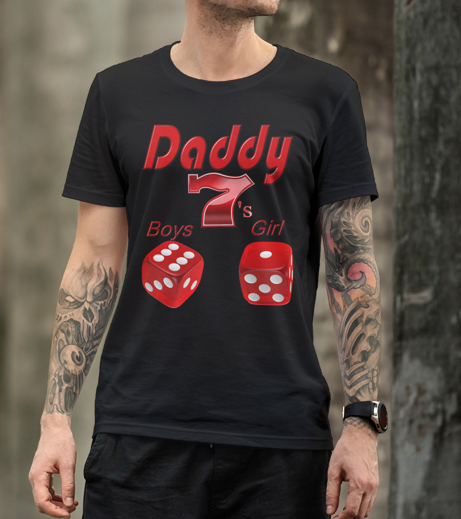 Daddy 7 Boys 1 Girl Red Dice Vegas T-Shirt