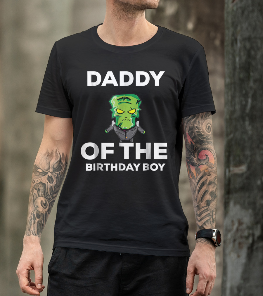 Daddy Of The Birthday Boy Frankenstein Horror T-Shirt