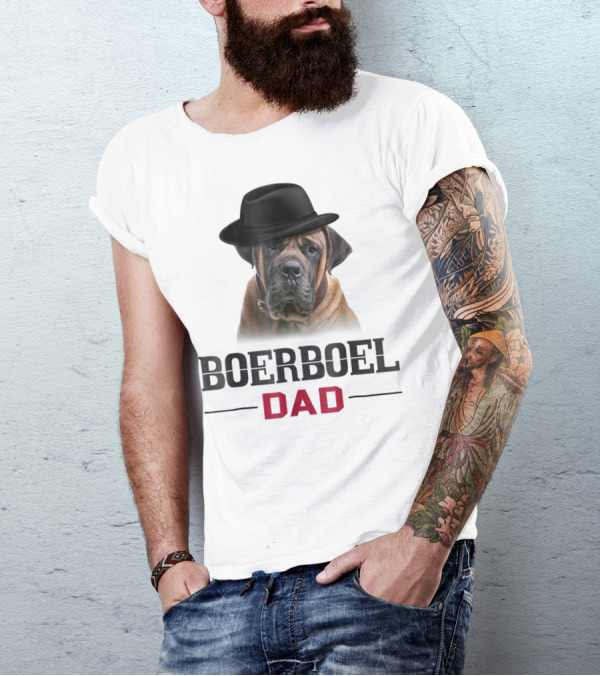 Boerboel Dad Hat Wearing Dog Lovers T-Shirt