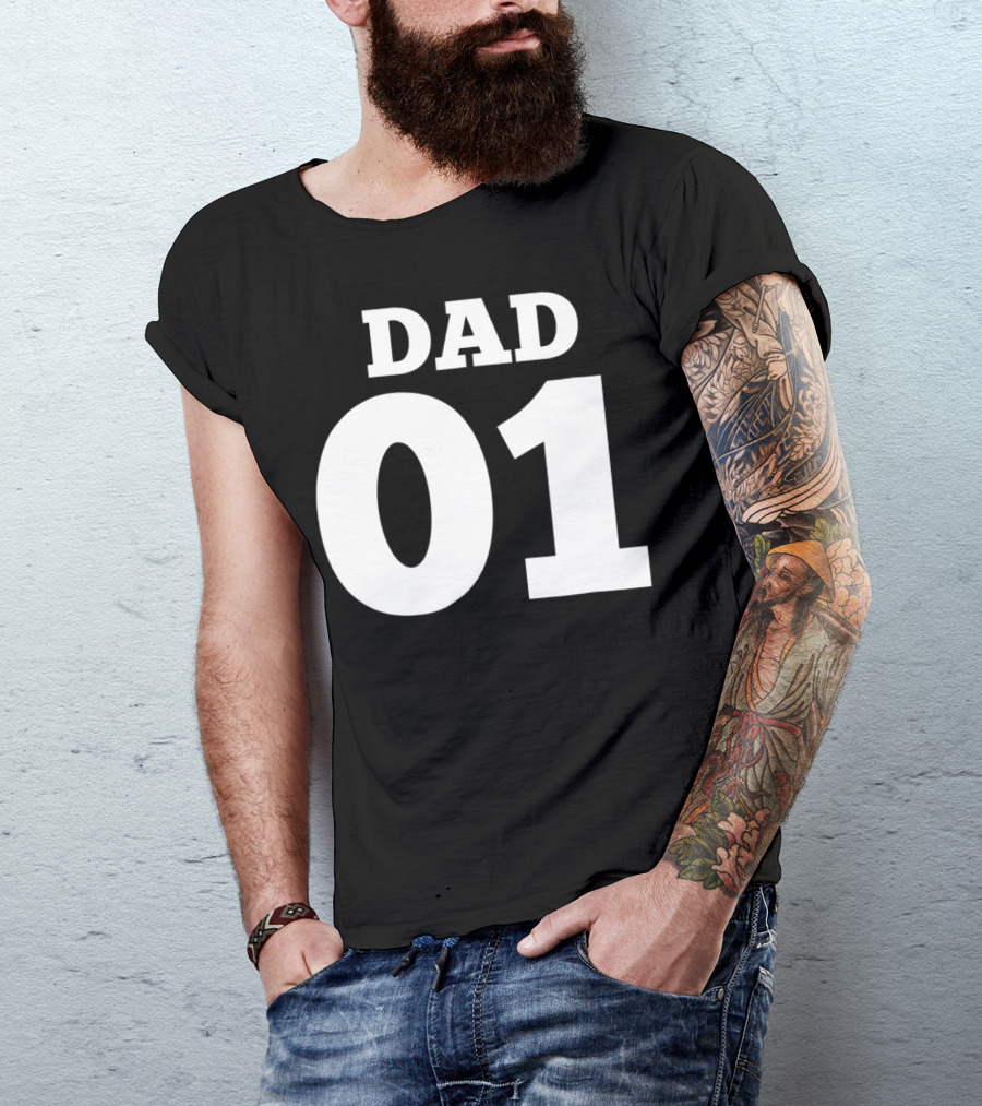 DAD 01 For The 1 Dad In Your Life 63 T-Shirt