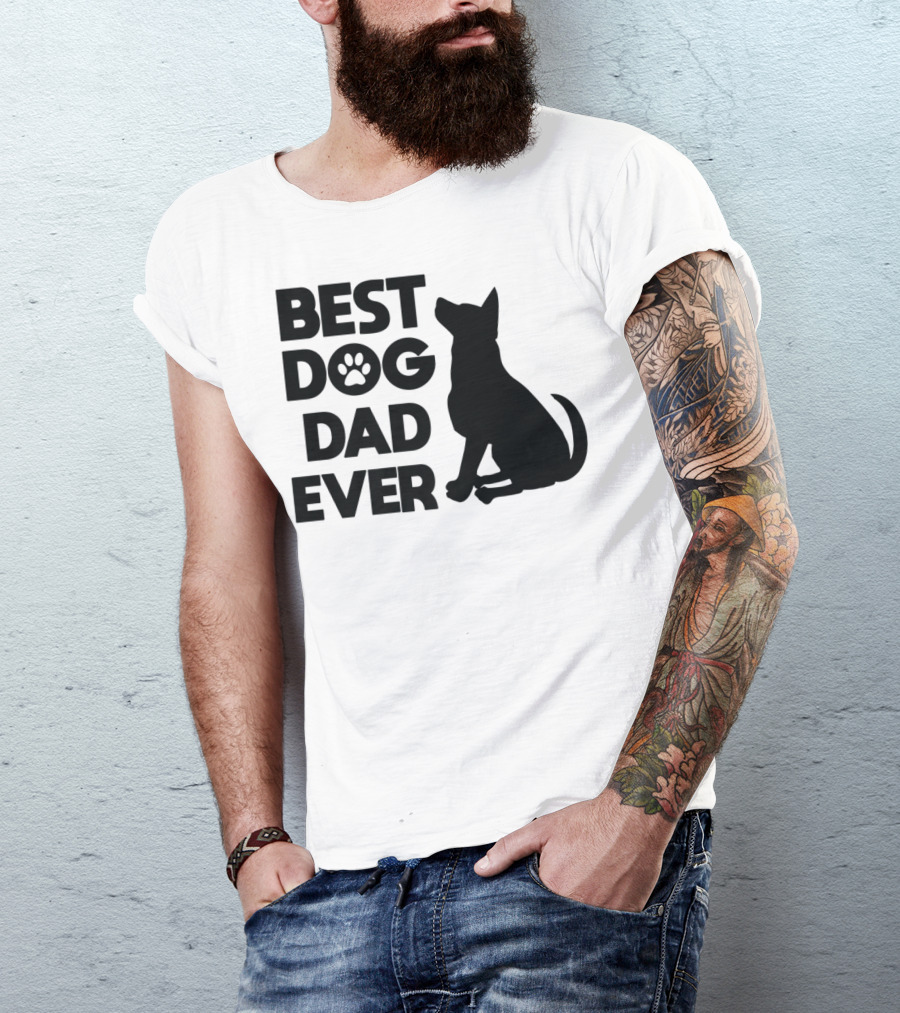 Best Dog Dad Ever Dog Lover Pet Owner Adorable Pets Canine T-Shirt