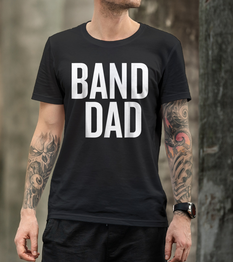 Band Dad Music Enthusiast Father T-Shirt