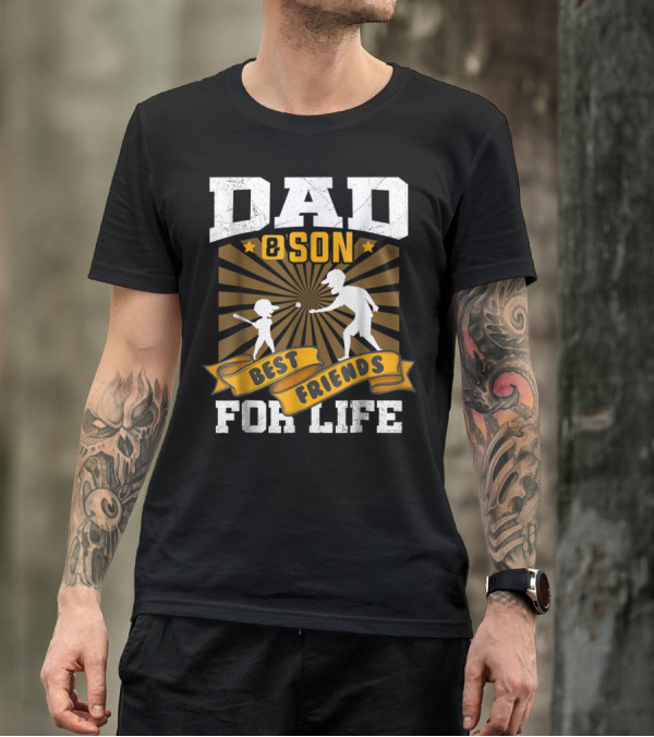 Dad And Son Best Friends For Life Baseball T-Shirt