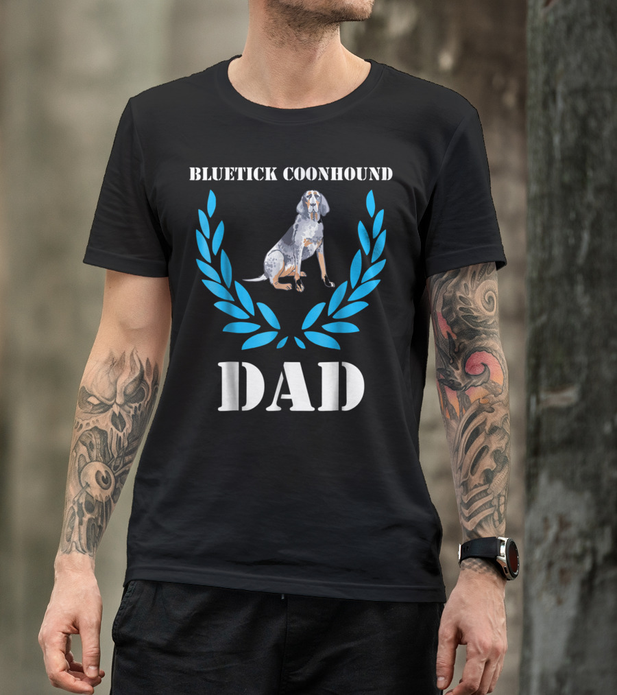 Bluetick Coonhound Dad Laurel Wreath Dog T-Shirt