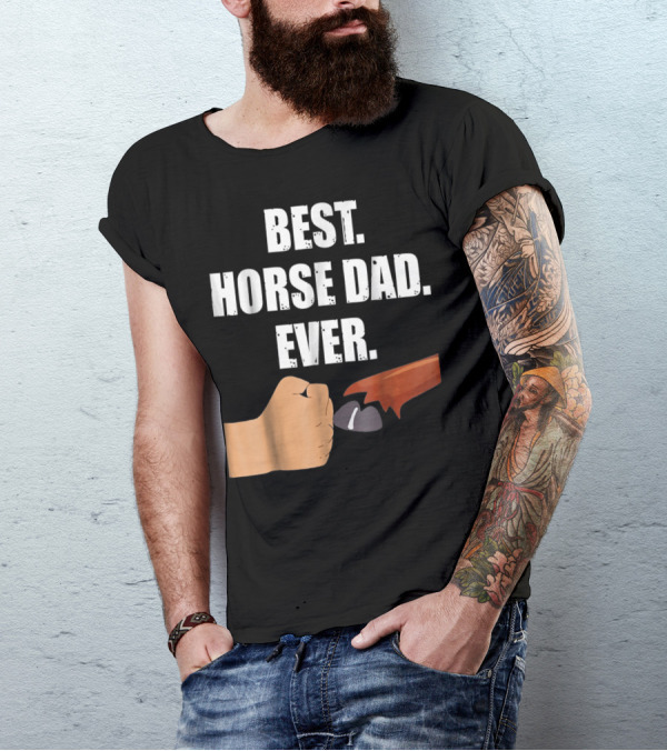 Best Horse Dad Ever Fist Bump With Hoof T-Shirt