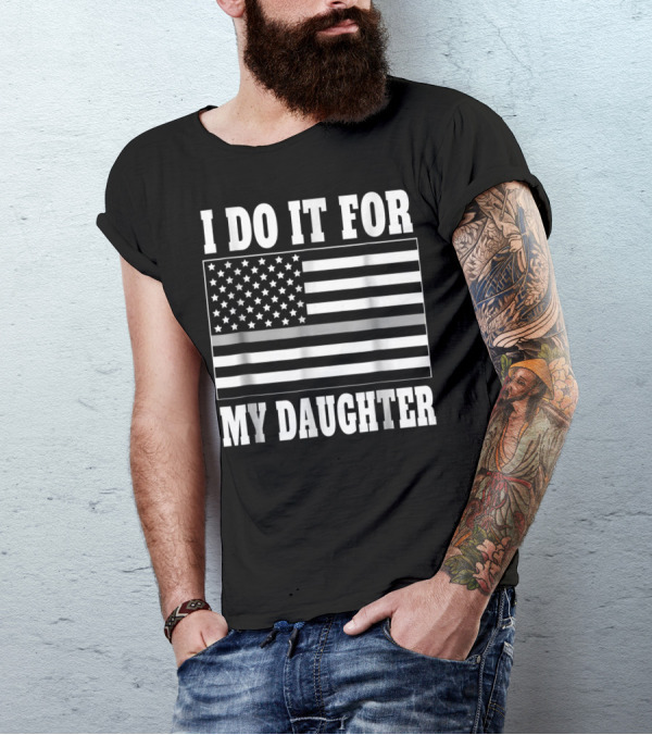 Correctional Officer Dad Thin Gray Line I Do It For My Daughter T-Shirt
