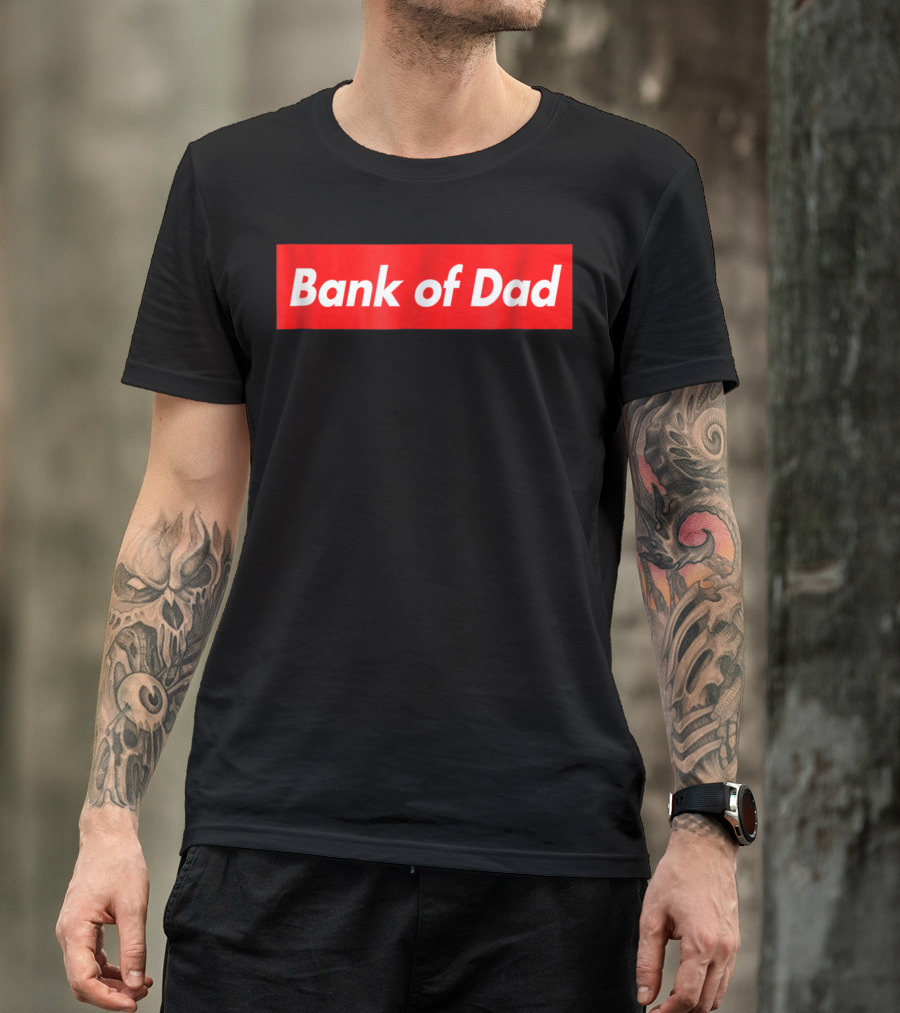 Bank Of Dad Red Box Logo Bold Capitalized T-Shirt
