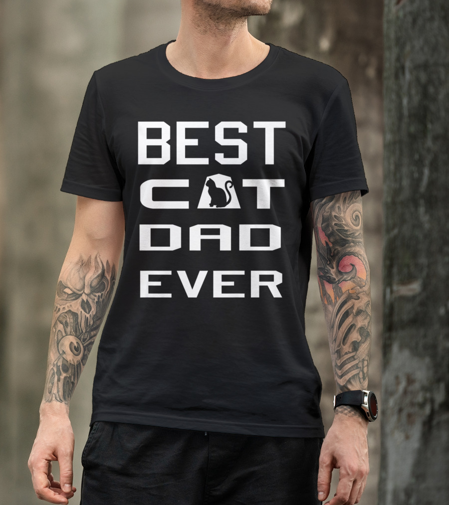 Best Cat Dad Ever Cool Funny Cat Owner T-Shirt
