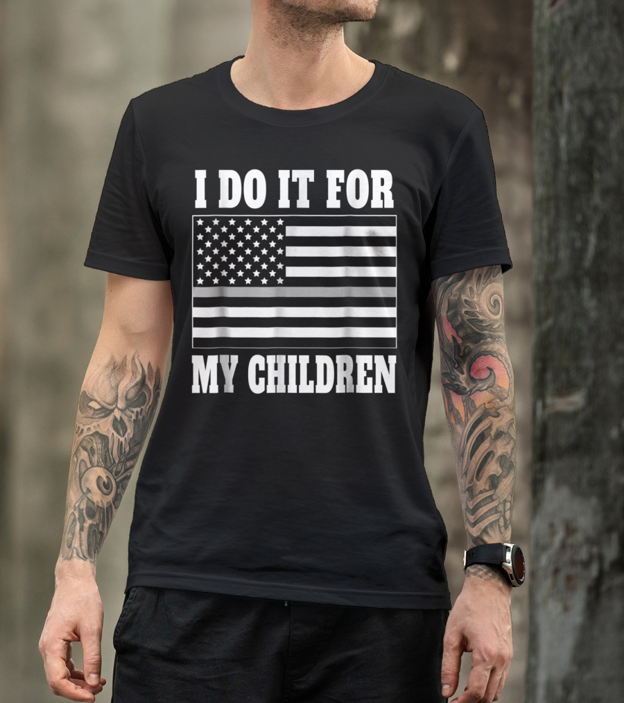 Corrections Officer Dad I Do It For My Children Thin Gray Line Flag T-Shirt