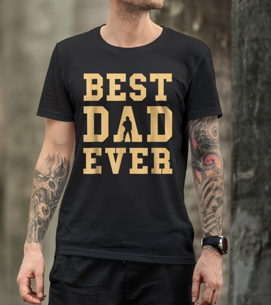 BEST DAD EVER Mens Best Dad Daddy T-Shirt