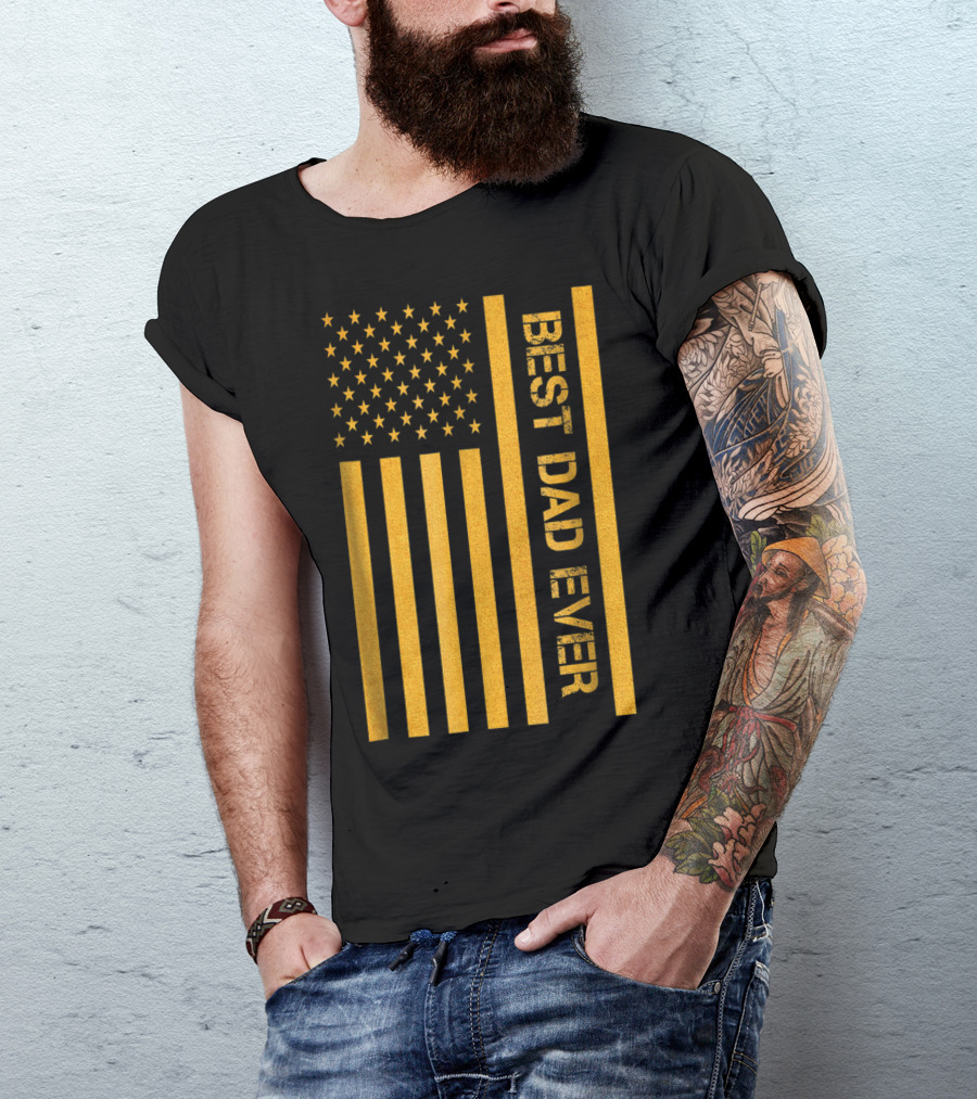Best Dad Ever American Flag In Gold T-Shirt