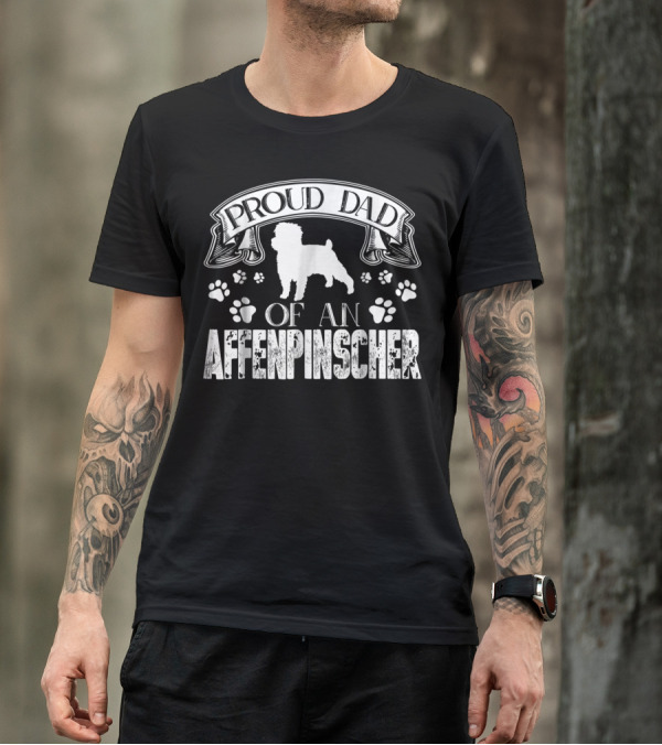 Proud Dad Of An Affenpinscher T-Shirt