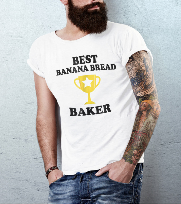 Best Banana Bread Baker Trophy Star Cup T-Shirt