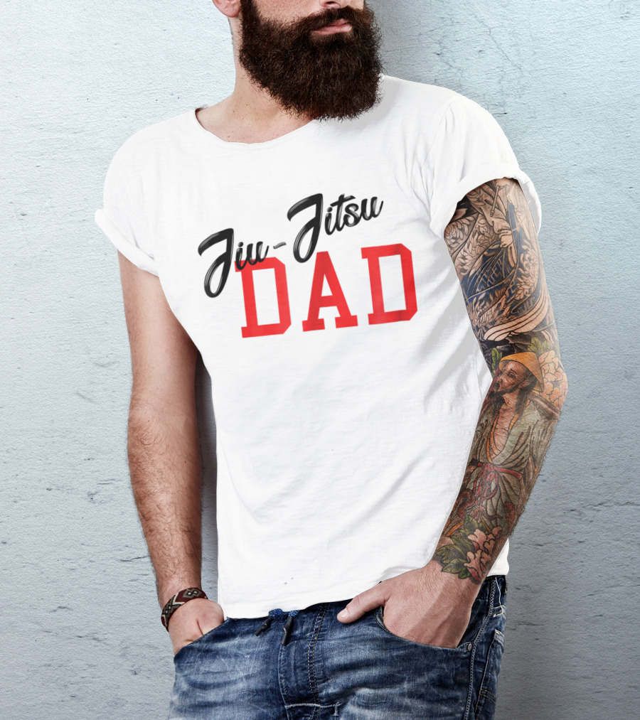 Jiu-Jitsu DAD Brazilian JiuJitsu MMA BJJ T-Shirt