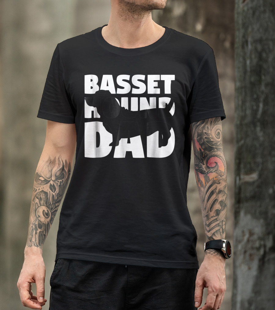 Basset Hound Dad Basset Hound Father Dog Dad T-Shirt