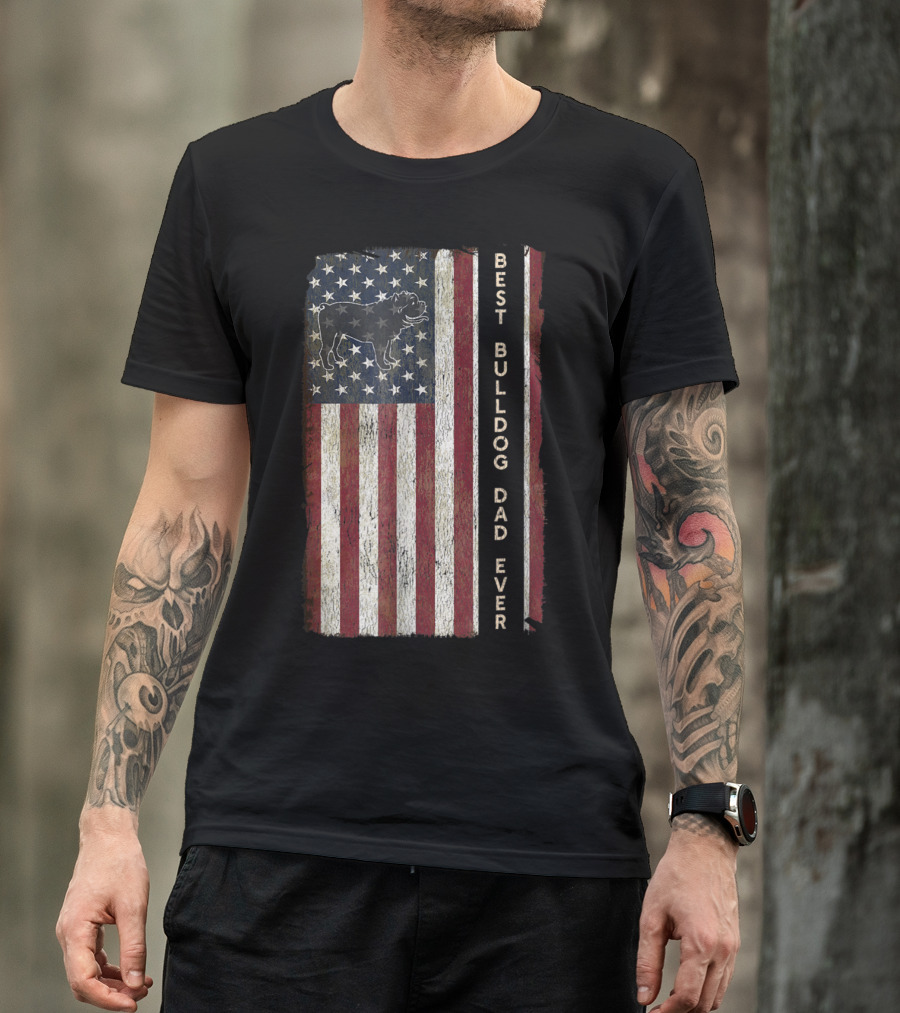 Best Bulldog Dad Ever USA Flag Design Men63 T-Shirt
