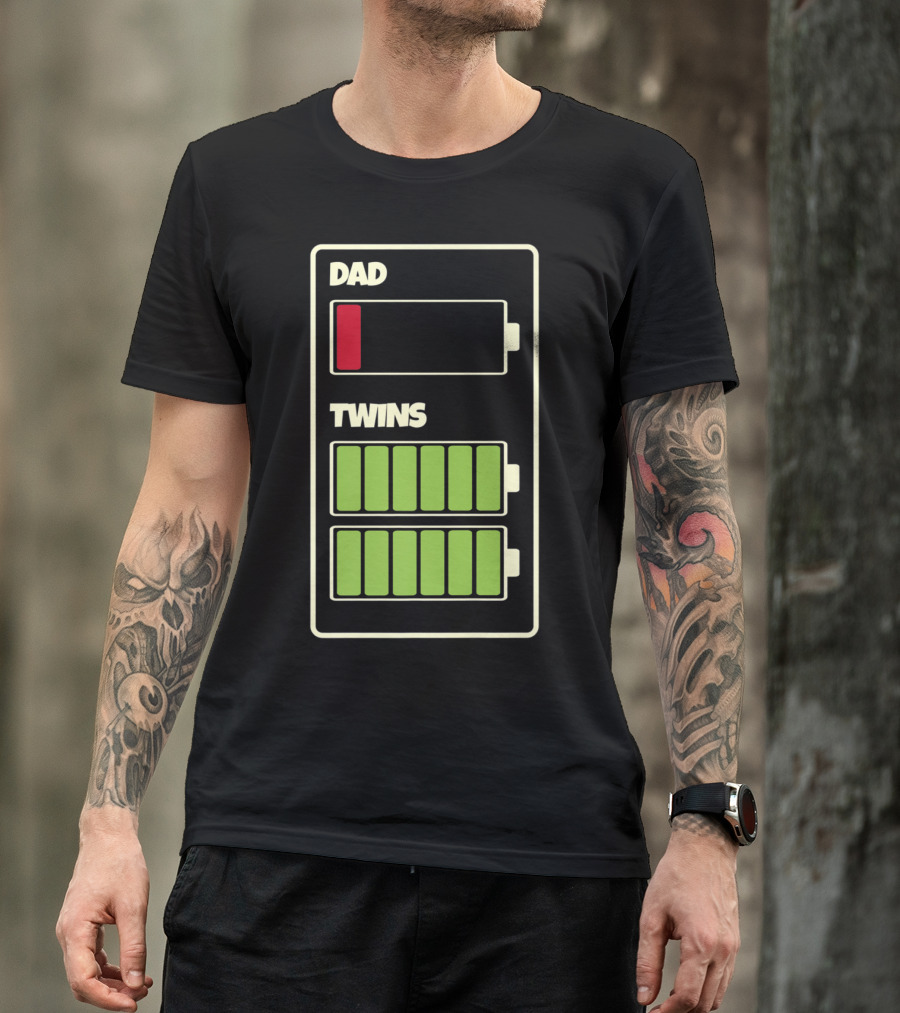Dad Low Battery Twins Full Charge T-Shirt