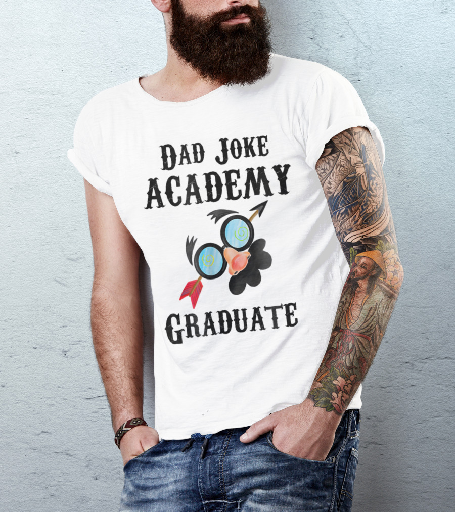 Dad Joke Academy Graduate For Future Dads43 T-Shirt