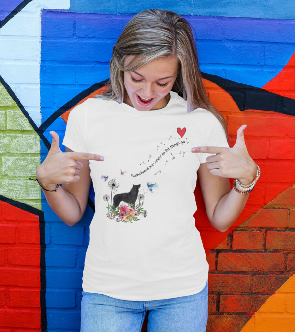 Belgian Sheepdog Kids80 Sometimes You Need To Let Things Go T-Shirt