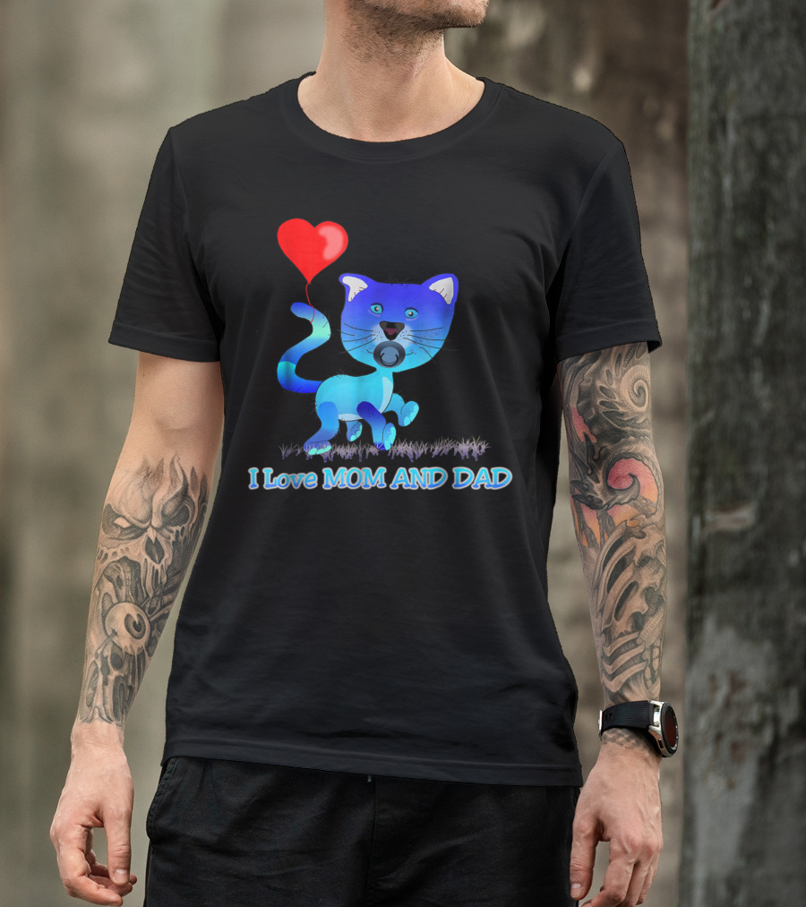 I Love Mom And Dad Cat With Heart Balloon Dummy Boy Kids Teens T-Shirt