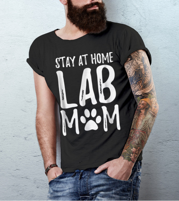 Stay At Home Lab Mom Labrador Dog Paw Prints T-Shirt