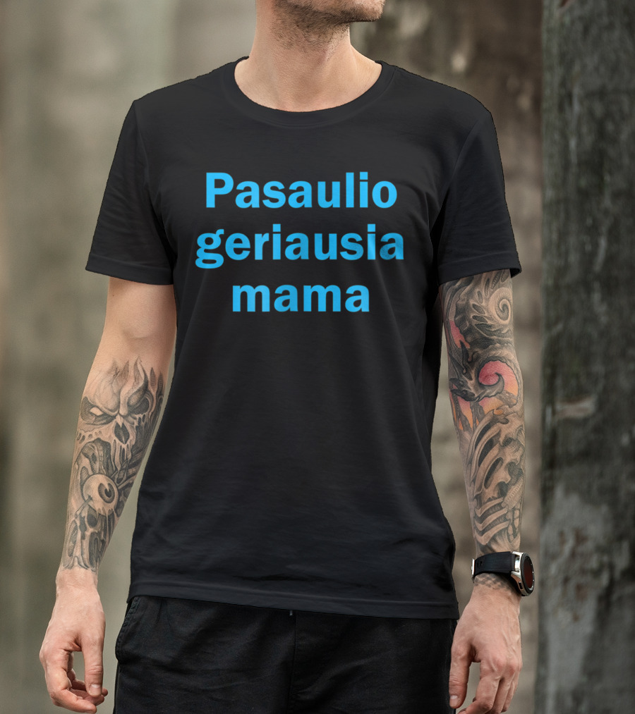 Pasaulio Geriausia Mama Lithuanian World's Best T-Shirt