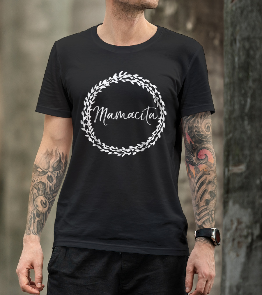 Mamacita Cute Spanish Mom Espanol Wreath T-Shirt