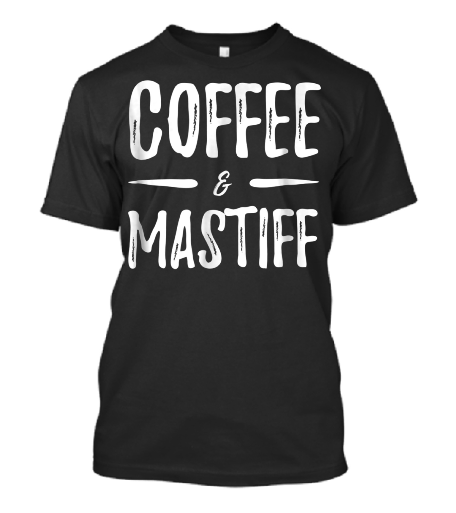 Coffee And Mastiff Funny Dog Mom T-Shirt