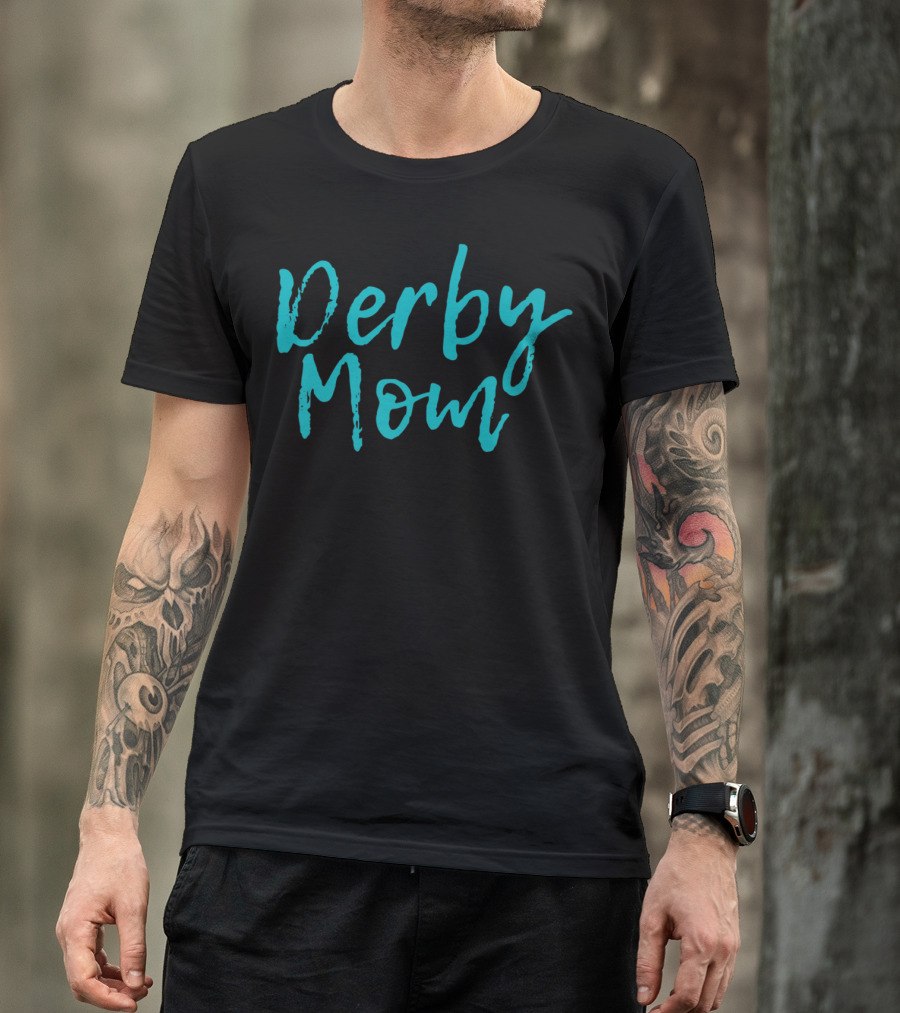 Derby Mom Mens Roller Derby Funny T-Shirt