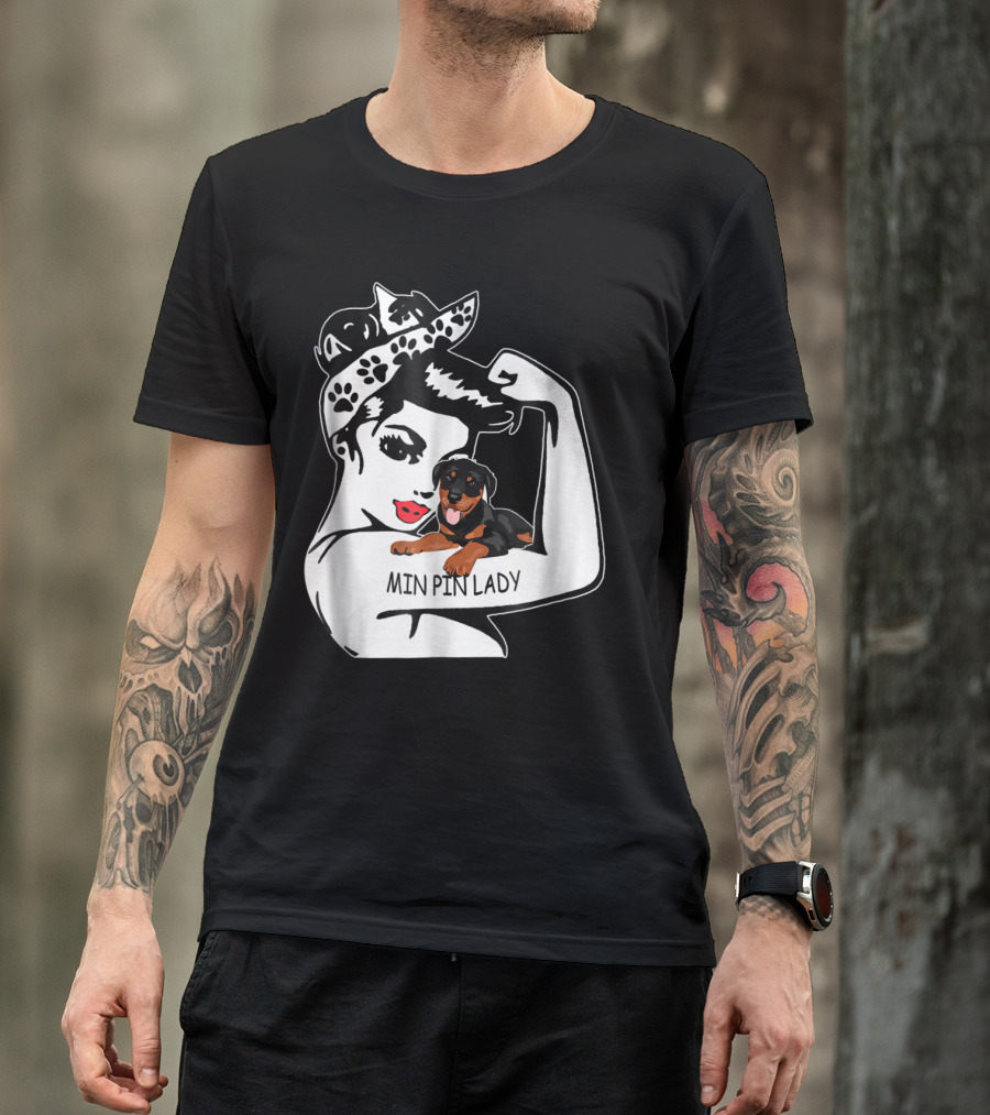 Min Pin Lady Strong Mom Birthday Funny T-Shirt